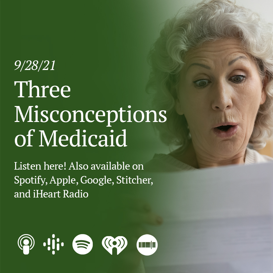 Three Misconceptions of Medicaid